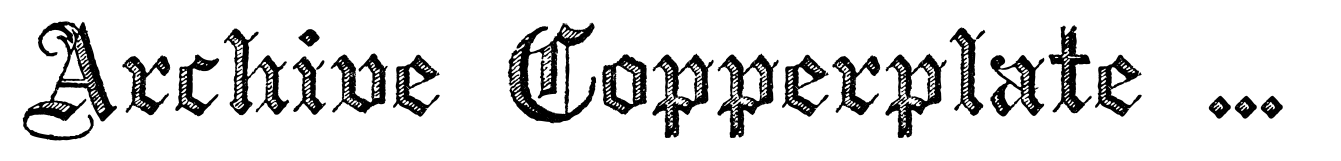 Archive Copperplate Text